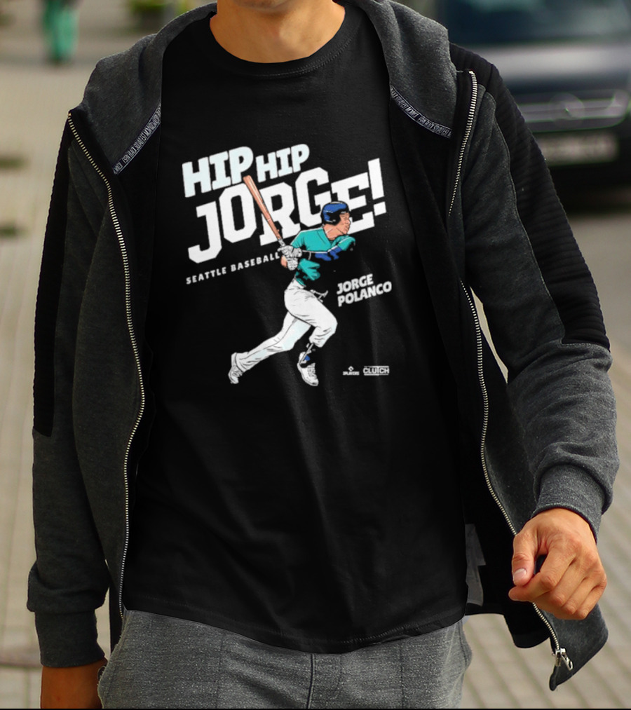 Hip Hip Jorge Seattle Baseball Jorge Polanco T-Shirt