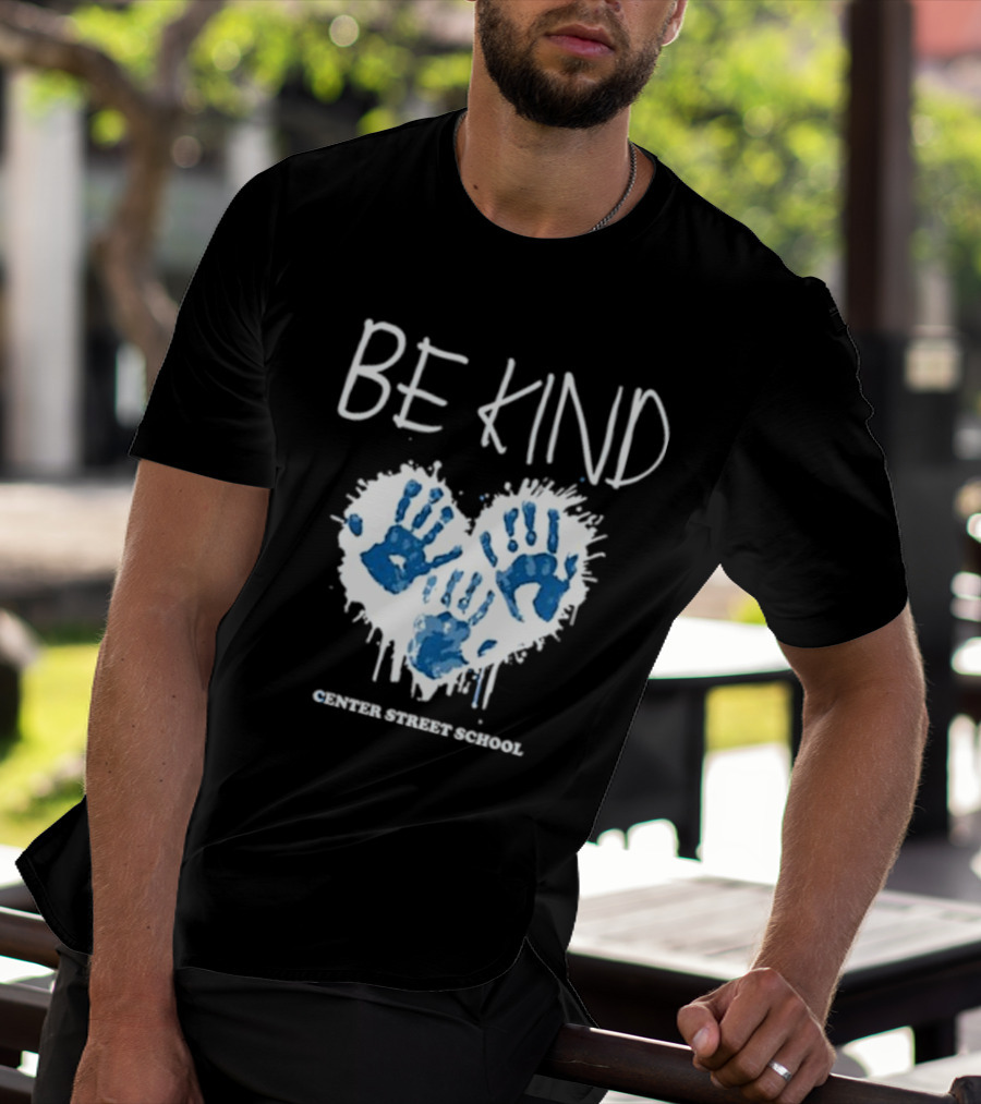 Be Kind Heart Handprints Center Street School T-Shirt