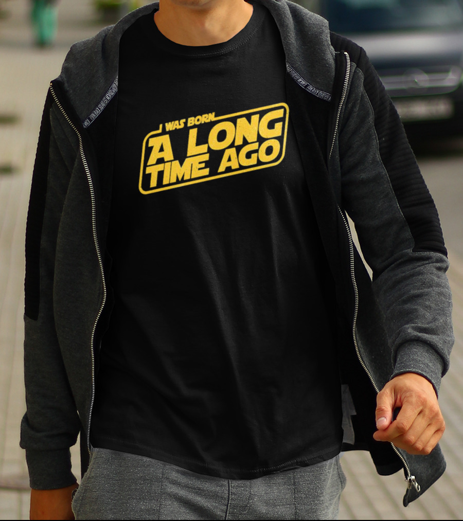 I Was Born A Long Time Ago Star Wars Style Yellow Retro Text T-Shirt