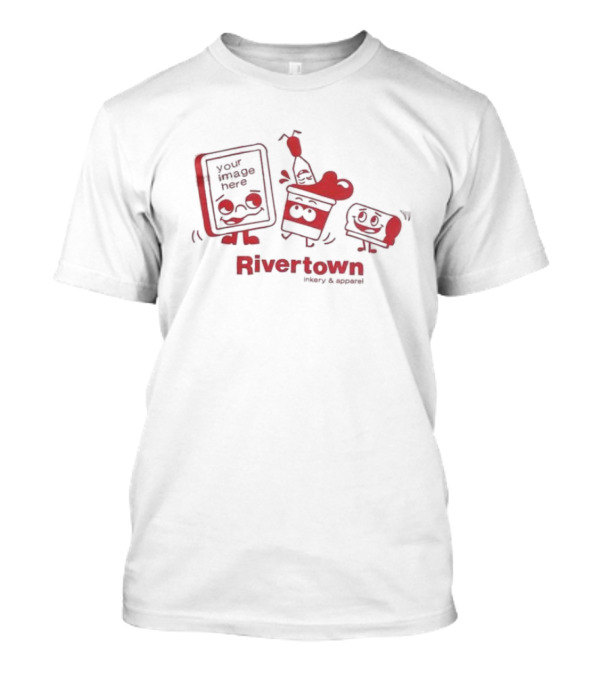 Rivertown Inkery And Apparel Your Image Here Playful Characters T-Shirt