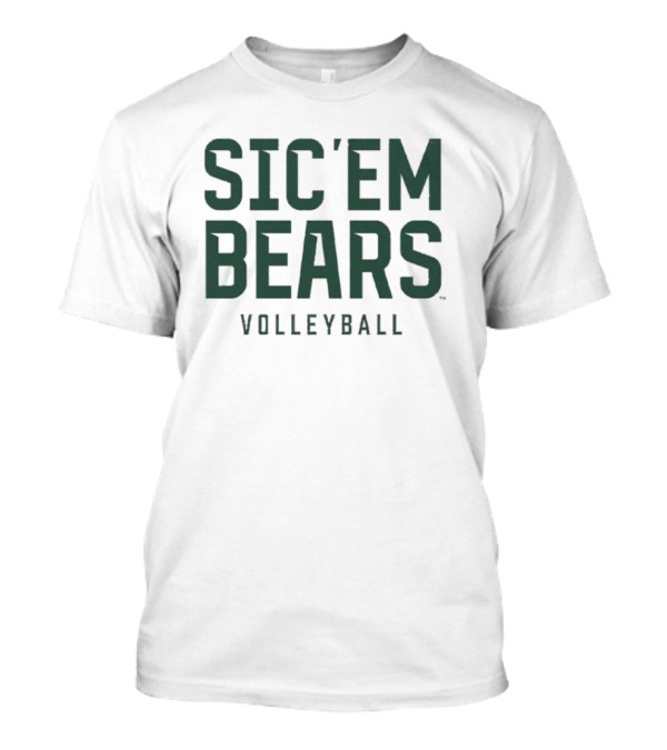 Sic’em Bears Volleyball Team Spirit T-Shirt