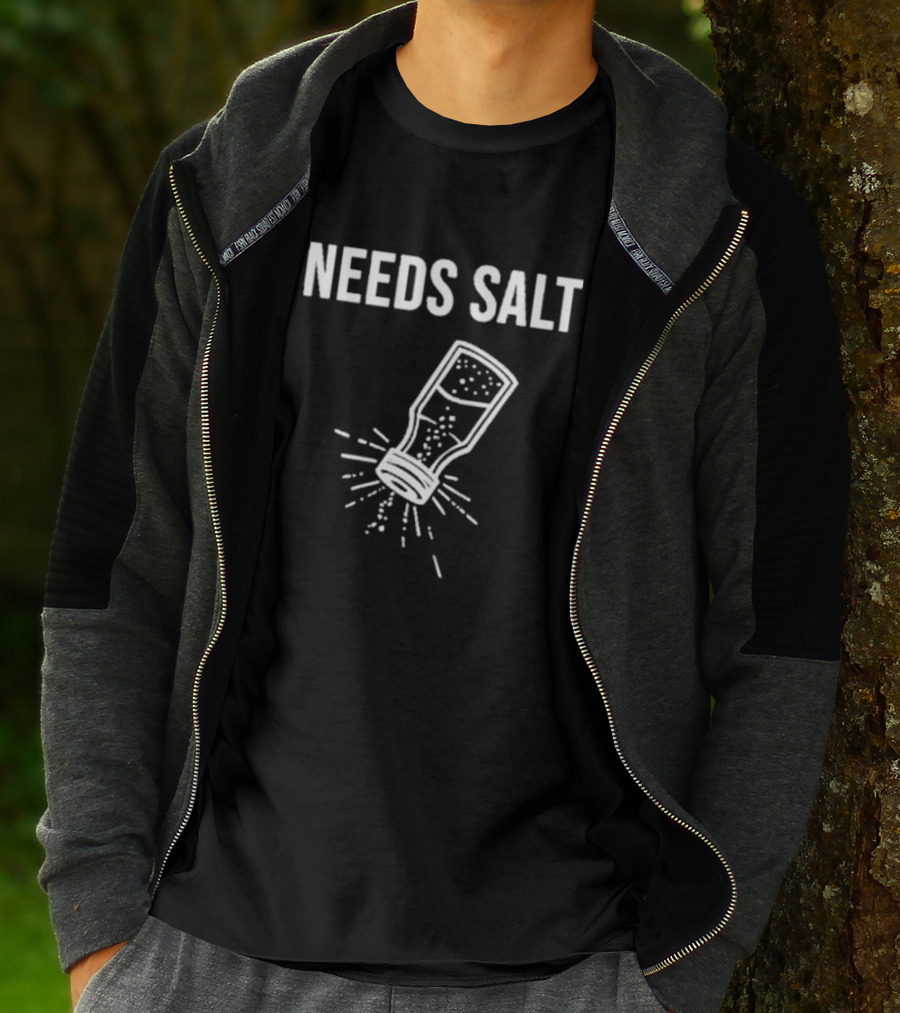 Chef Andrew Gruel Wearing Needs Salt Shaker T-Shirt