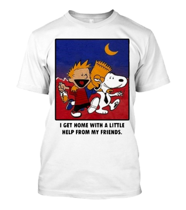 For All To Envy I Get Home With A Little Help From My Friends Calvin Bart Snoopy Trio T-Shirt