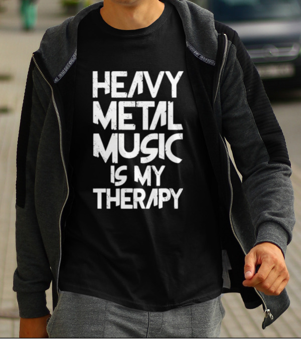 Heavy Metal Music Is My Therapy Festival Rock Cool T-Shirt
