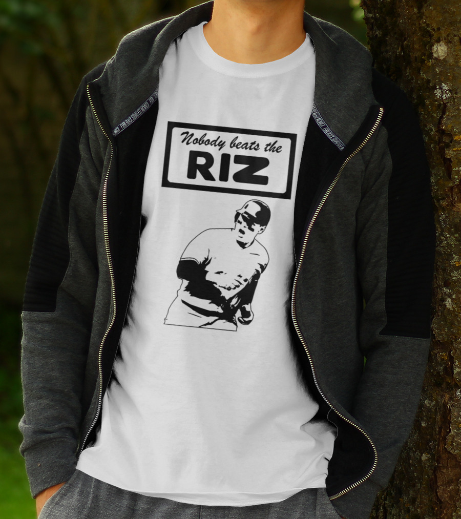 Nobody Beats The Riz Baseball T-Shirt