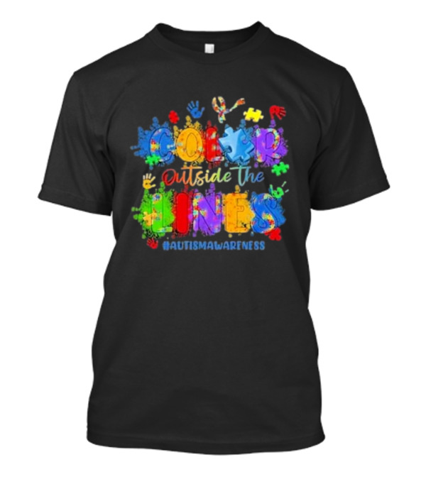 Color Outside The Lines Autism Awareness Puzzle Ribbon Hands #AutismAwareness T-Shirt