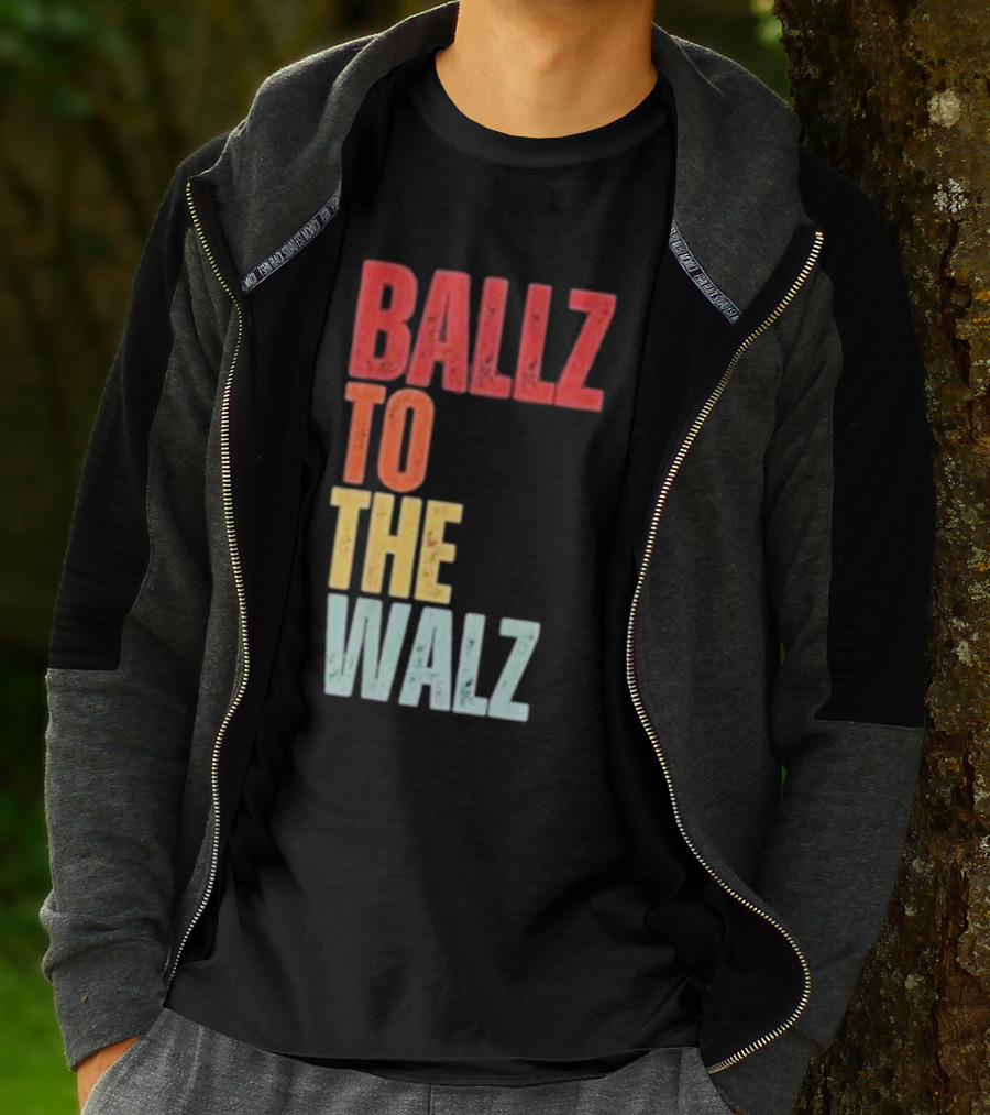 Ballz To The Walz T-Shirt
