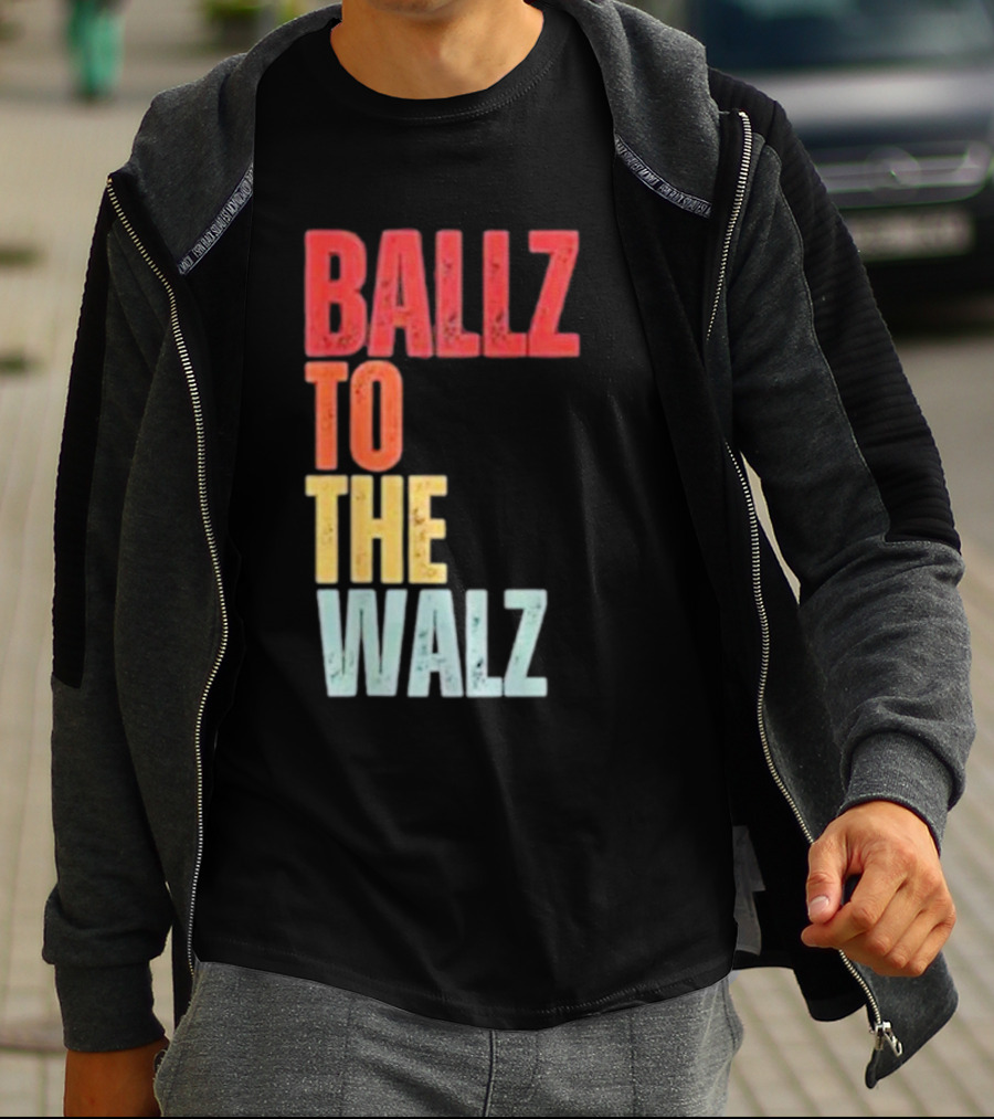 Ballz To The Walz T-Shirt