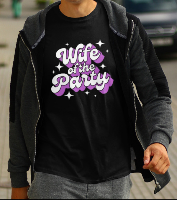 Wife Of The Party T-Shirt