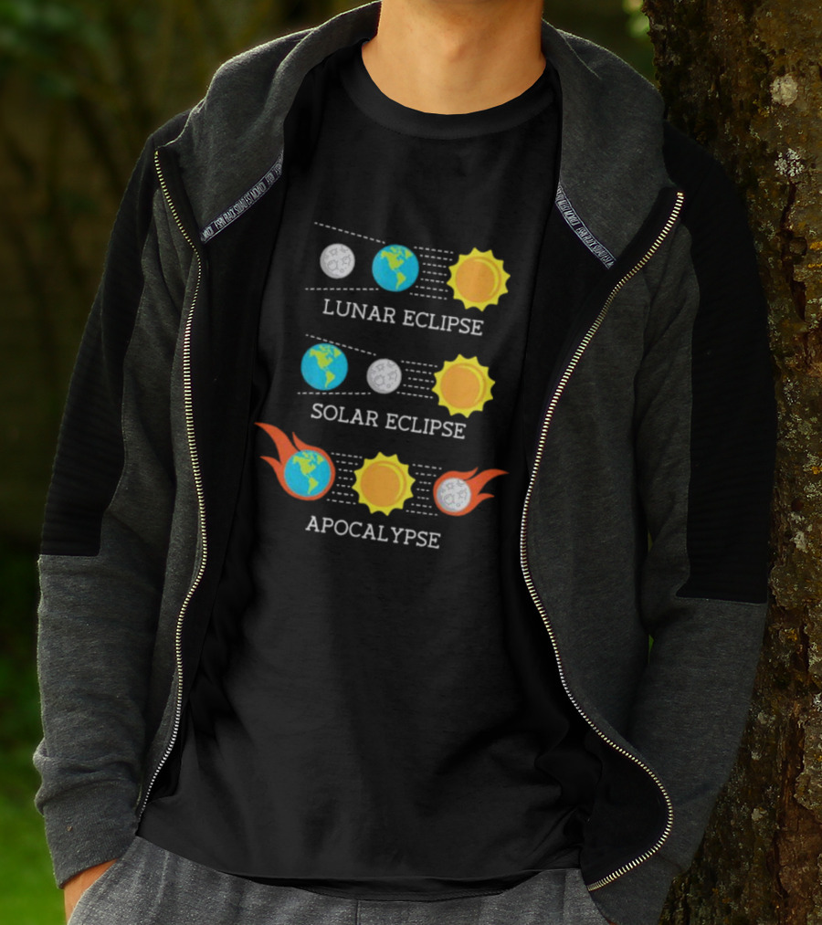 Lunar Eclipse Solar Eclipse Apocalypse Sun Earth And Moon T-Shirt