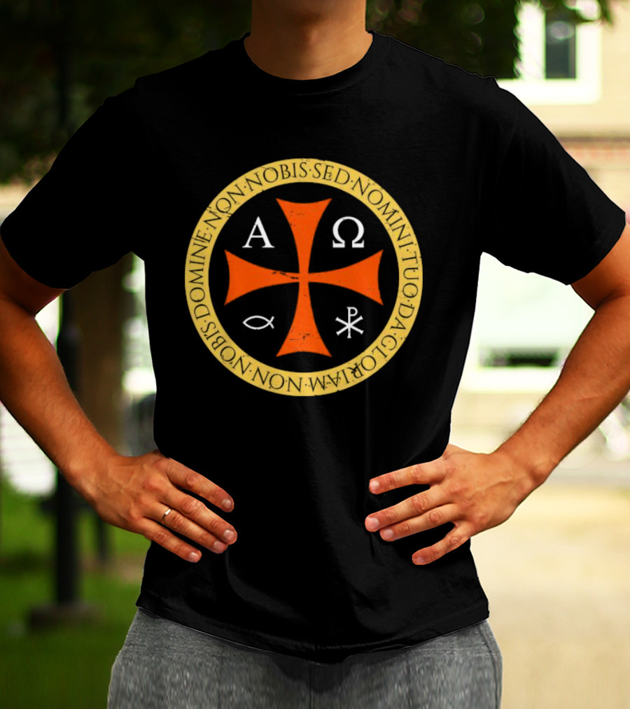Non Nobis Domine Non Nobis Sed Nomini Tuo Da Gloriam Cross A Ω Χ Ρ Ιχθύς T-Shirt