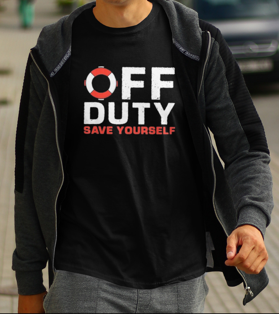 Off Duty Save Yourself Lifeguard Floating Ring Humor T-Shirt