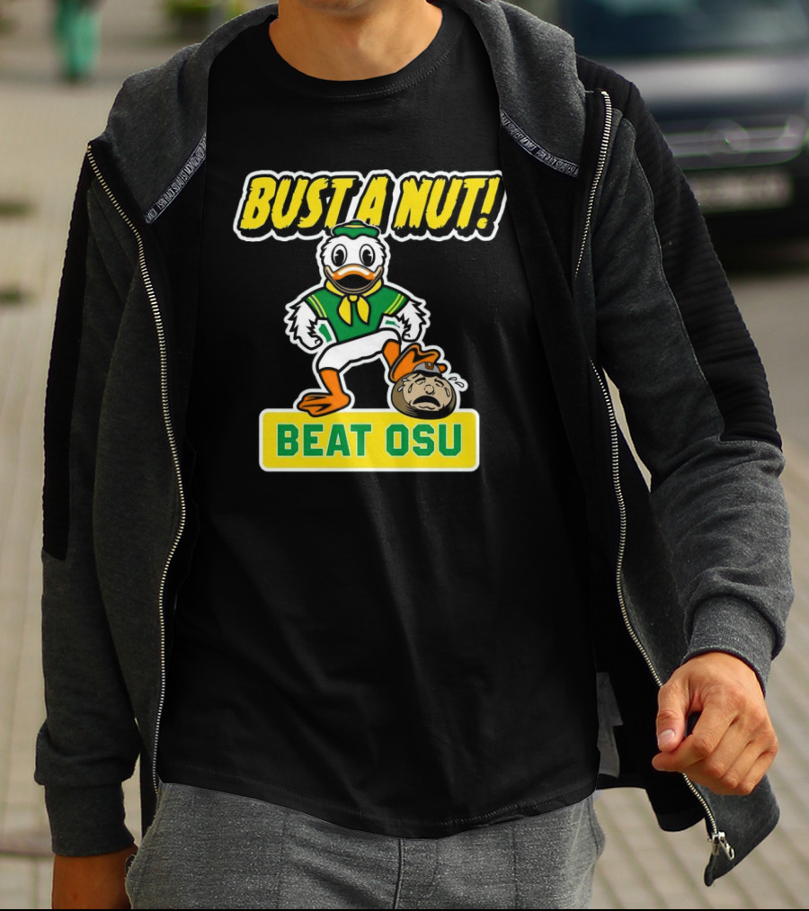 Oregon Ducks Bust A Nut Beat OSU T-Shirt