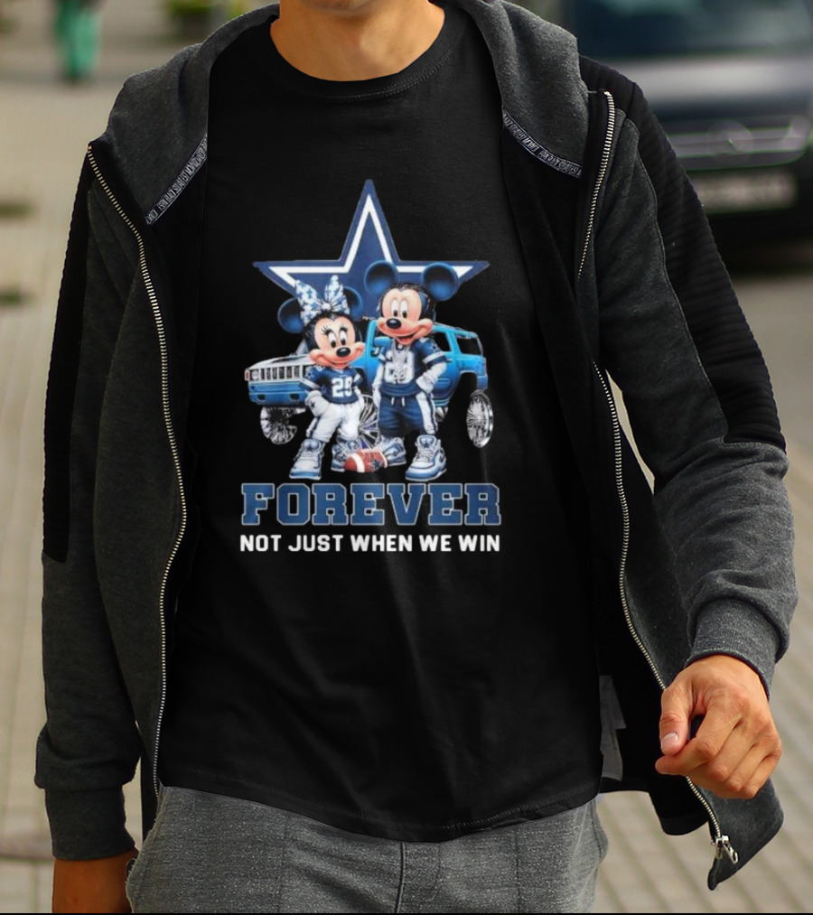 Mickey Mouse And Minnie Mouse Dallas Cowboys Forever Not Just When We Win T-Shirt