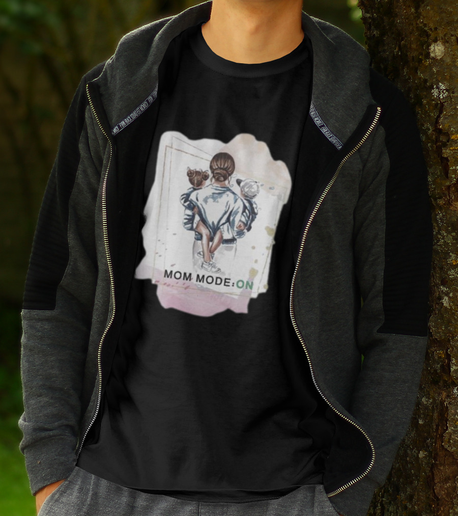 Mom Mode On With Loving Embrace T-Shirt