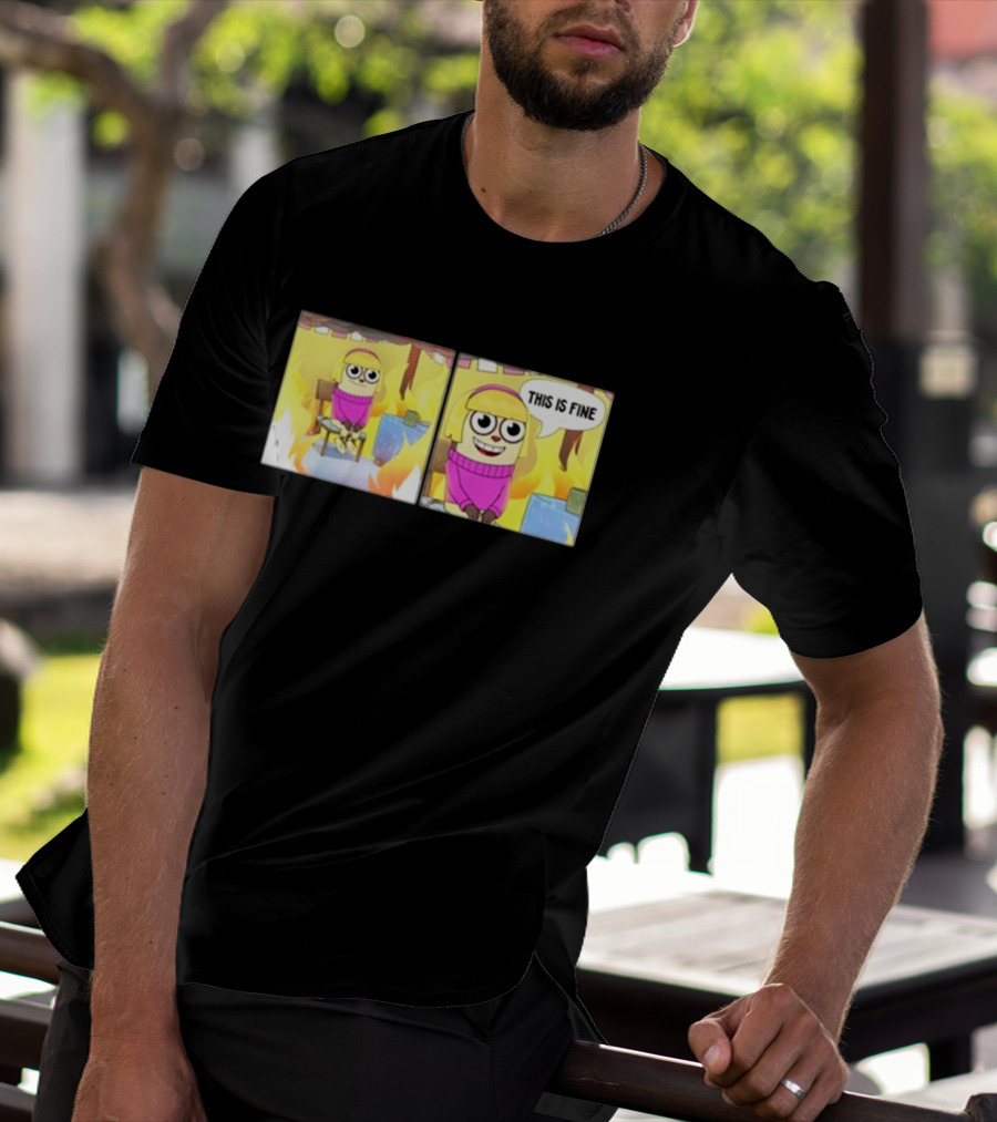 Maxdesignpro This Is Fine Comic Meme Character In Burning Room T-Shirt