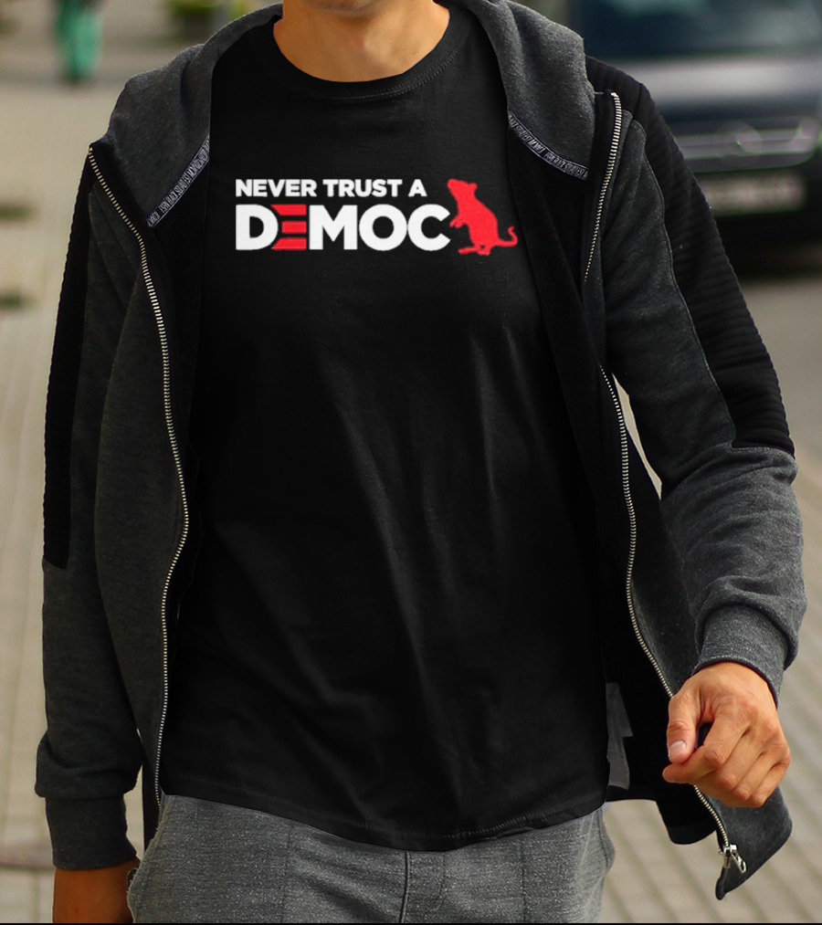 Never Trust A Democ Red Rat T-Shirt