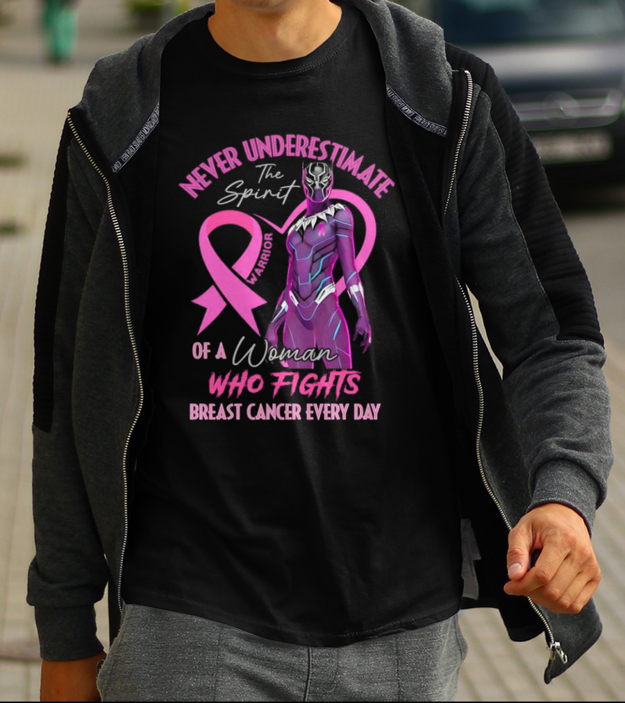 Never Underestimate The Spirit Warrior Woman Who Fights Breast Cancer Every Day T-Shirt
