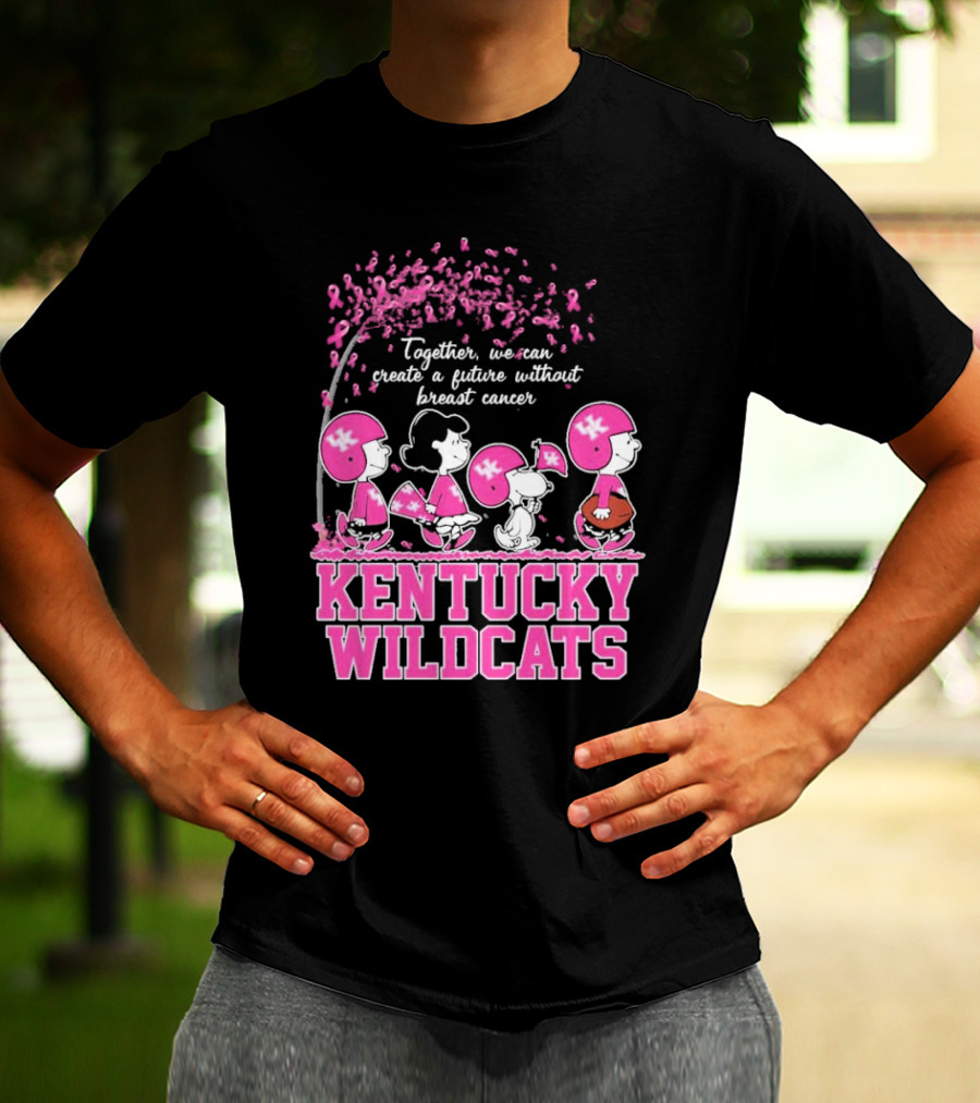 Peanuts Characters Kentucky Wildcats Together We Can Create A Future Without Breast Cancer T-Shirt