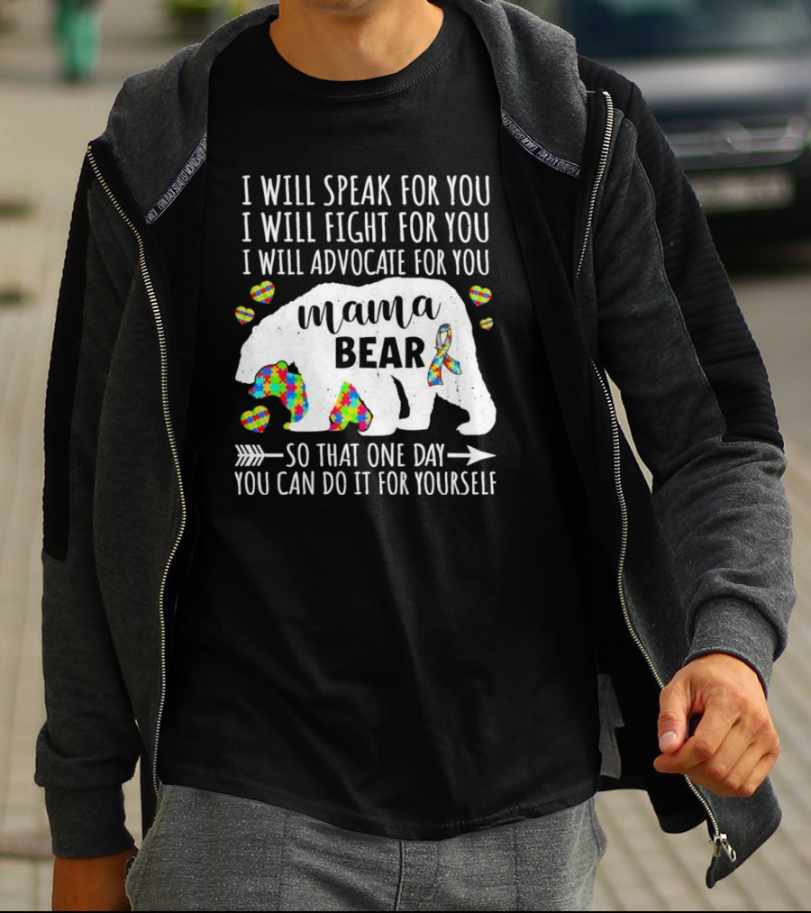 Mama Bear Autism Advocate I Will Speak Fight For You With Puzzle Ribbon And Heart Icons T-Shirt