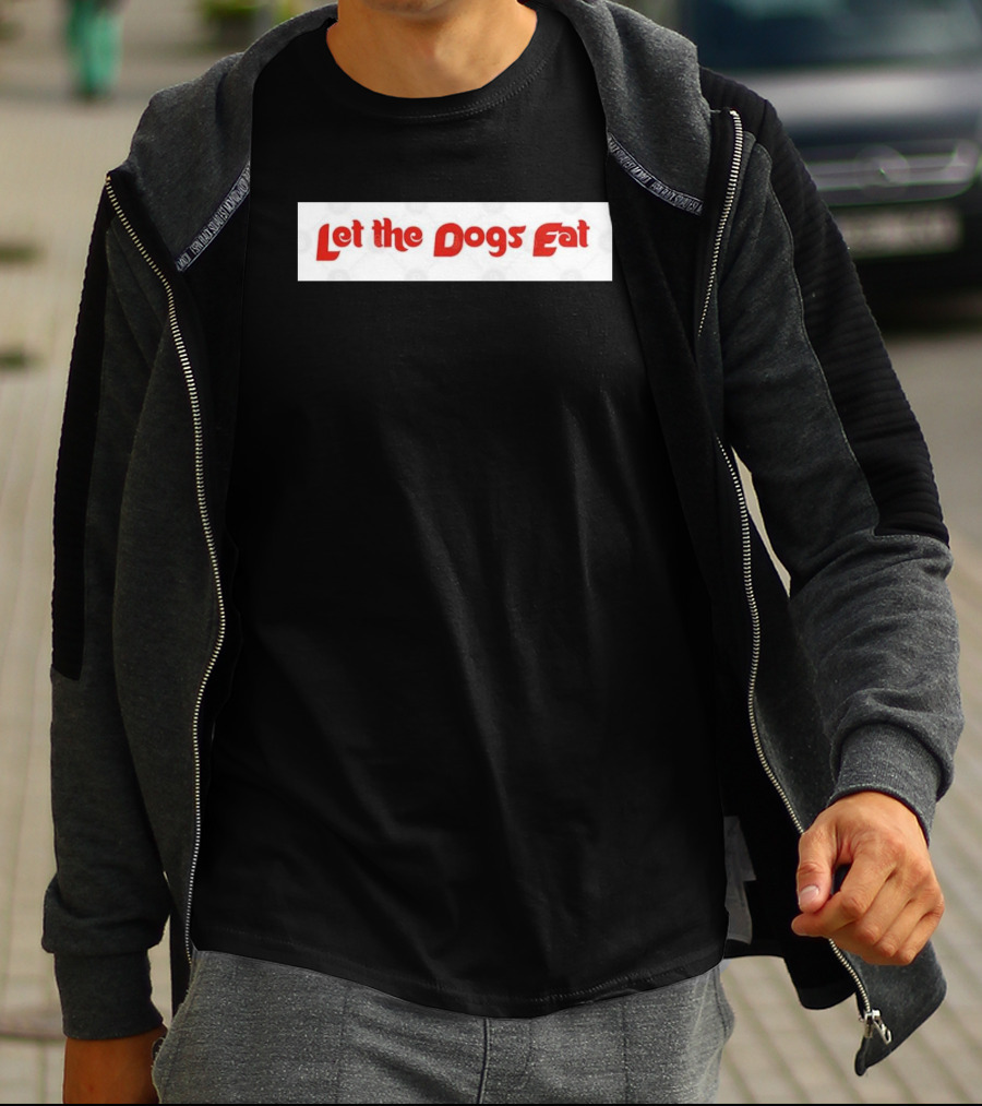 Philadelphia Phillies Let The Dogs Eat T-Shirt