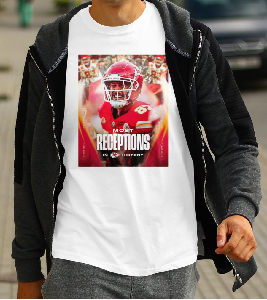 Kansas City Chiefs Travis Kelce Most Receptions In KC Chiefs History NFL Record T-Shirt