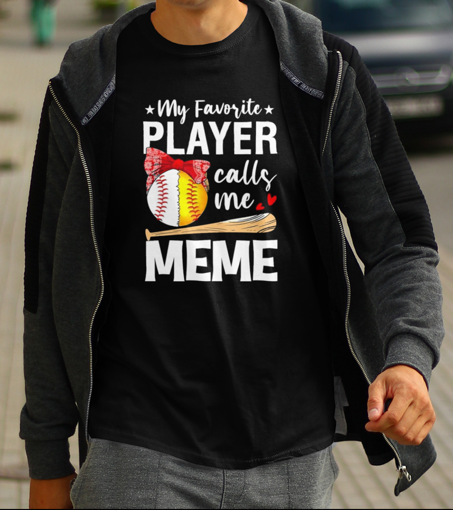 My Favorite Player Calls Me Meme Baseball Softball Bow Heart Bat T-Shirt