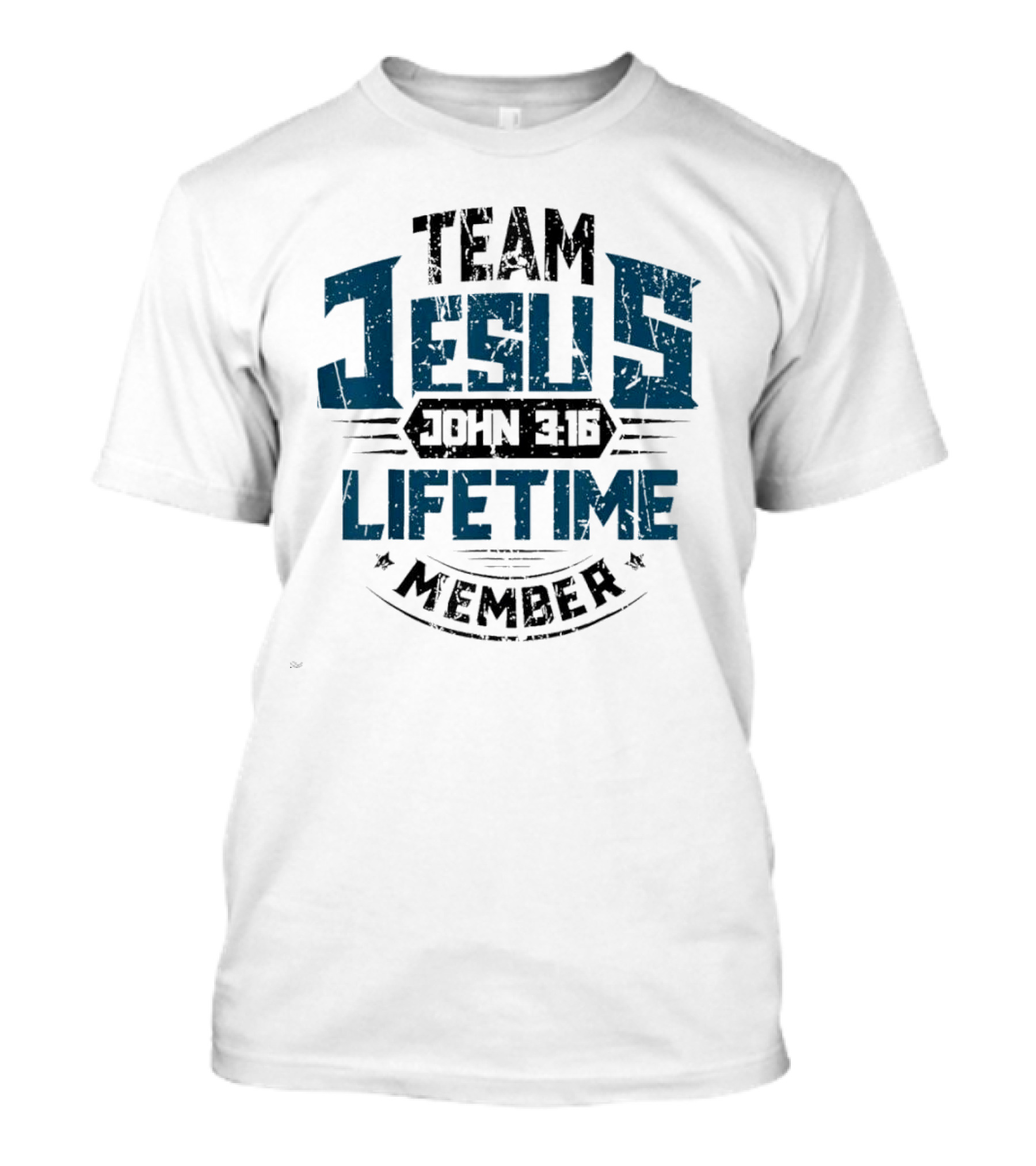 Team Jesus John 3:16 Lifetime Member T-Shirt