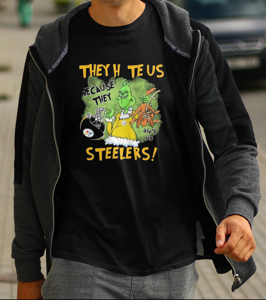 The Grinch They Hate Us Because They Ain’t Us Steelers T-Shirt