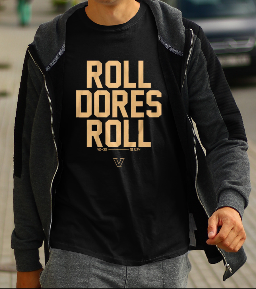 Roll Dores Roll 40-35 Vanderbilt Commodores 10.5.24 T-Shirt