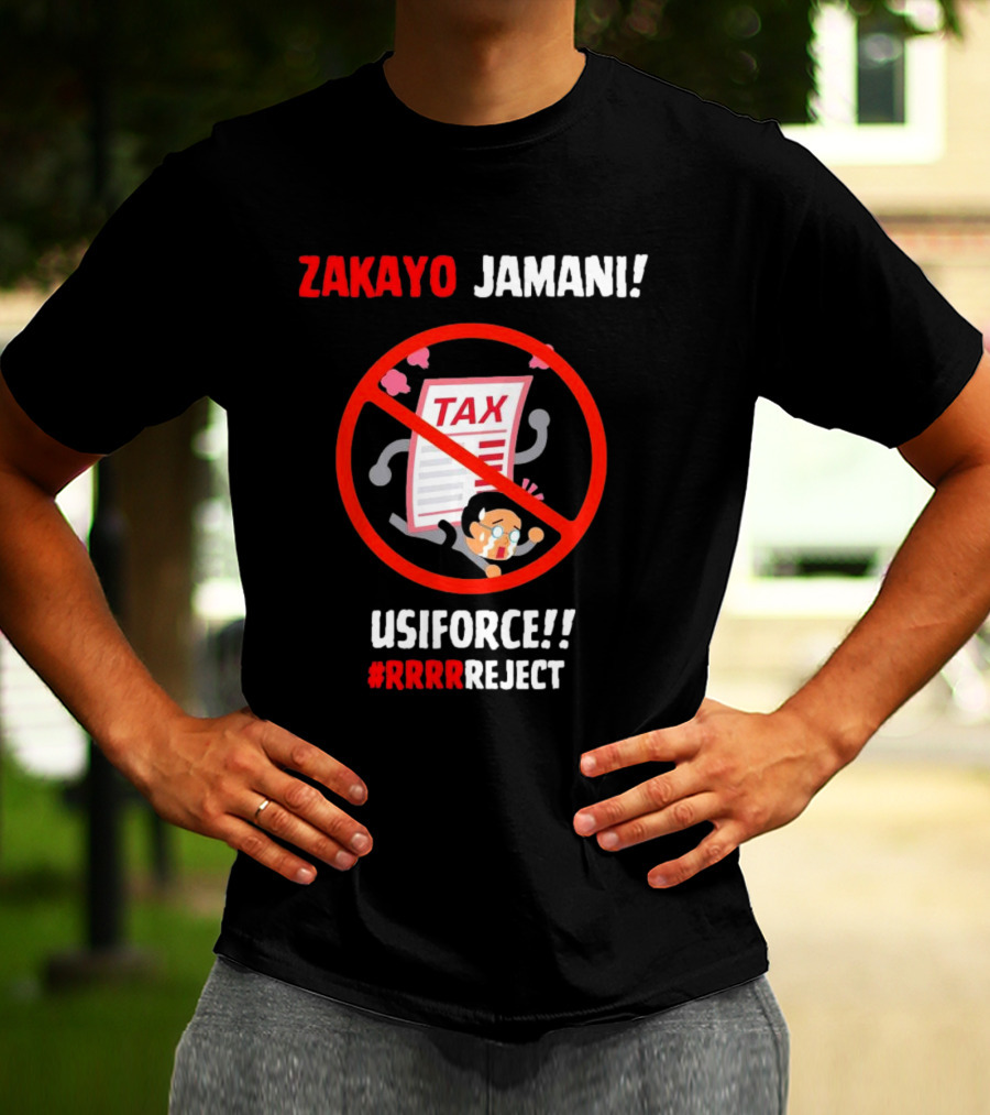 Zakayo Jamani Tax Usiforce Rrrrreject Protest T-Shirt