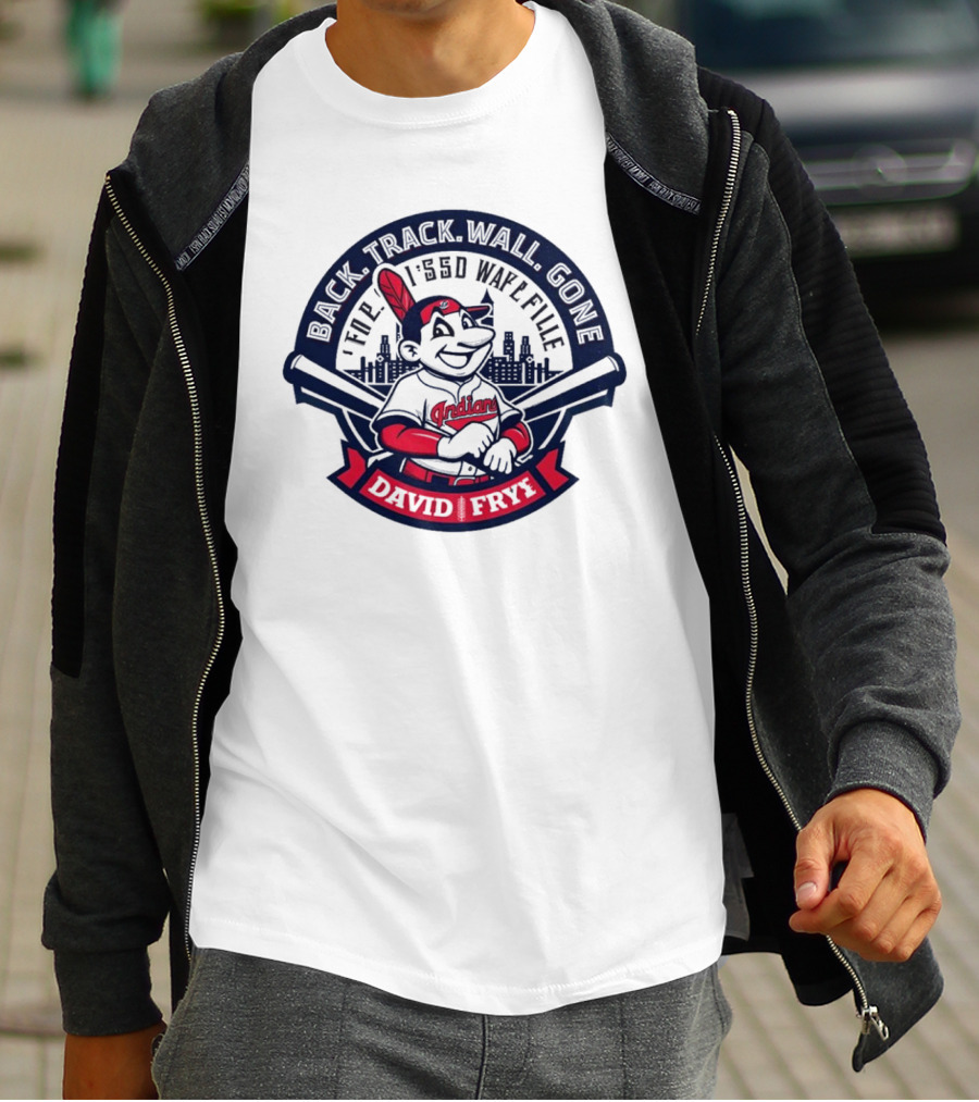 Back Track Wall Gone David Fry Cleveland Indians Wafl Fille T-Shirt
