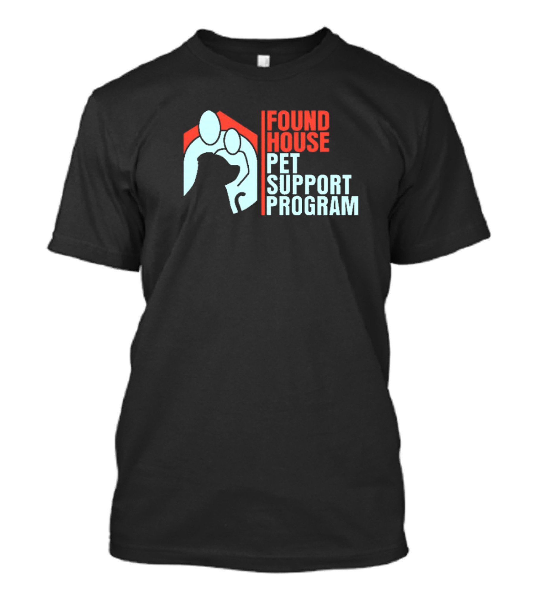 Found House Pet Support Program Helping Animals And Families Together T-Shirt