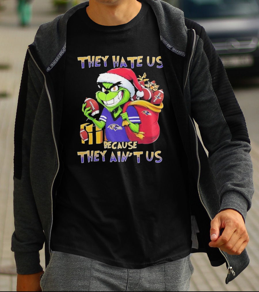 Baltimore Ravens Grinch Christmas They Hate Us Because They Ain't Us T-Shirt