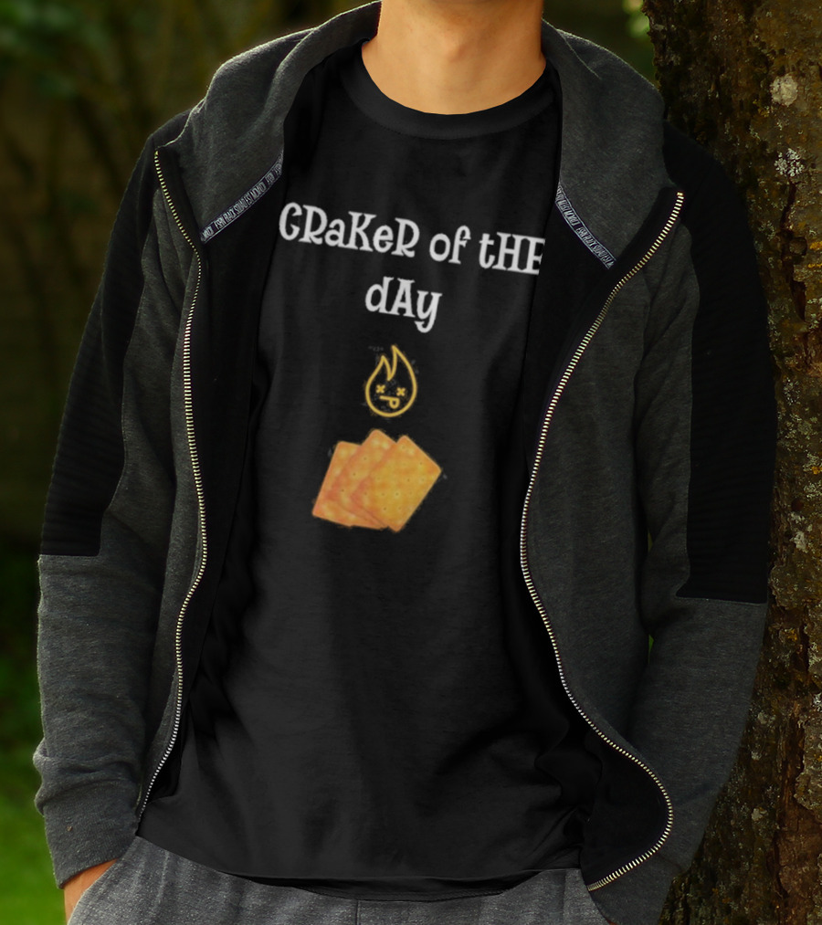Craker Of The Day Funny Burning Faces With Crackers T-Shirt