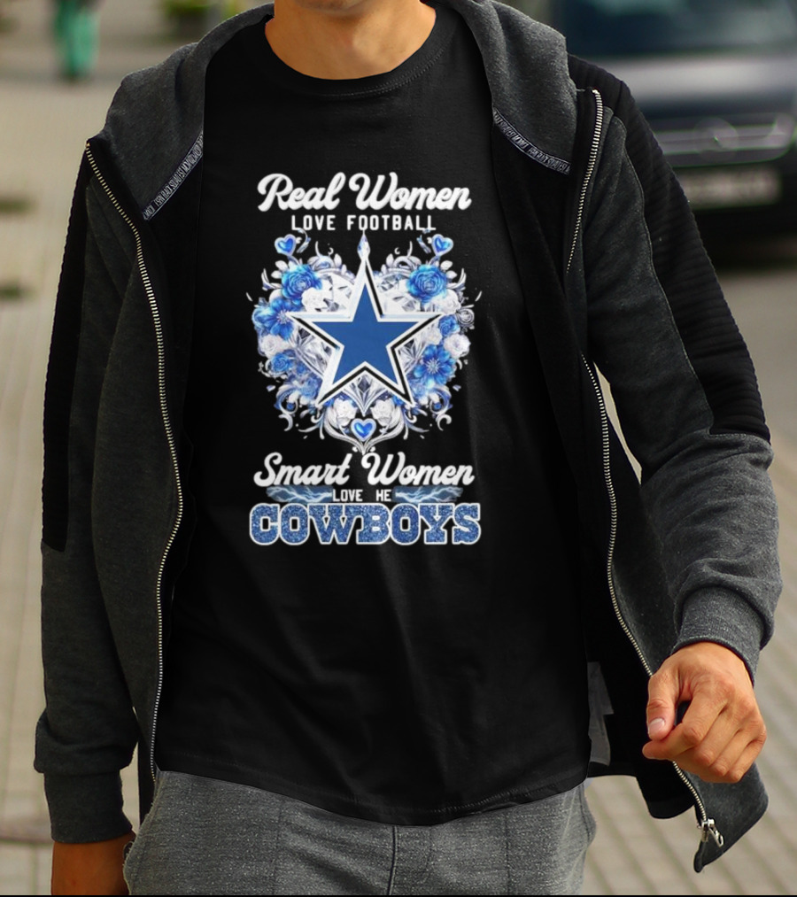 Real Women Love Football Smart Women Love The Cowboys Star Floral T-Shirt