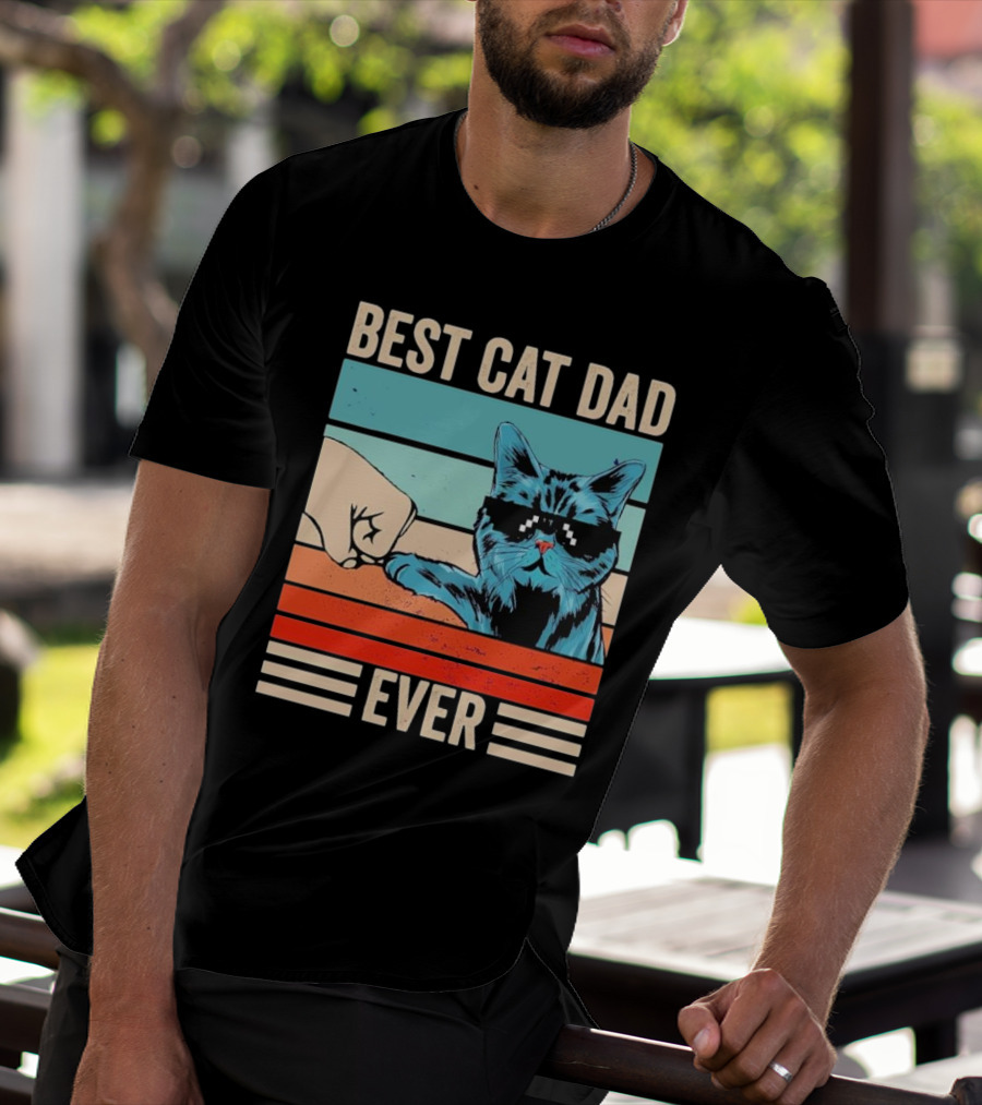 Best Cat Dad Ever Bump Fist With Cool Cat FatherS Day T-Shirt