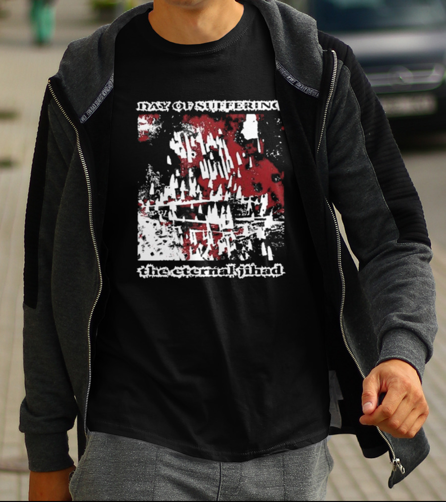 Day Of Suffering The Eternal Jihad Contrabandgoods T-Shirt