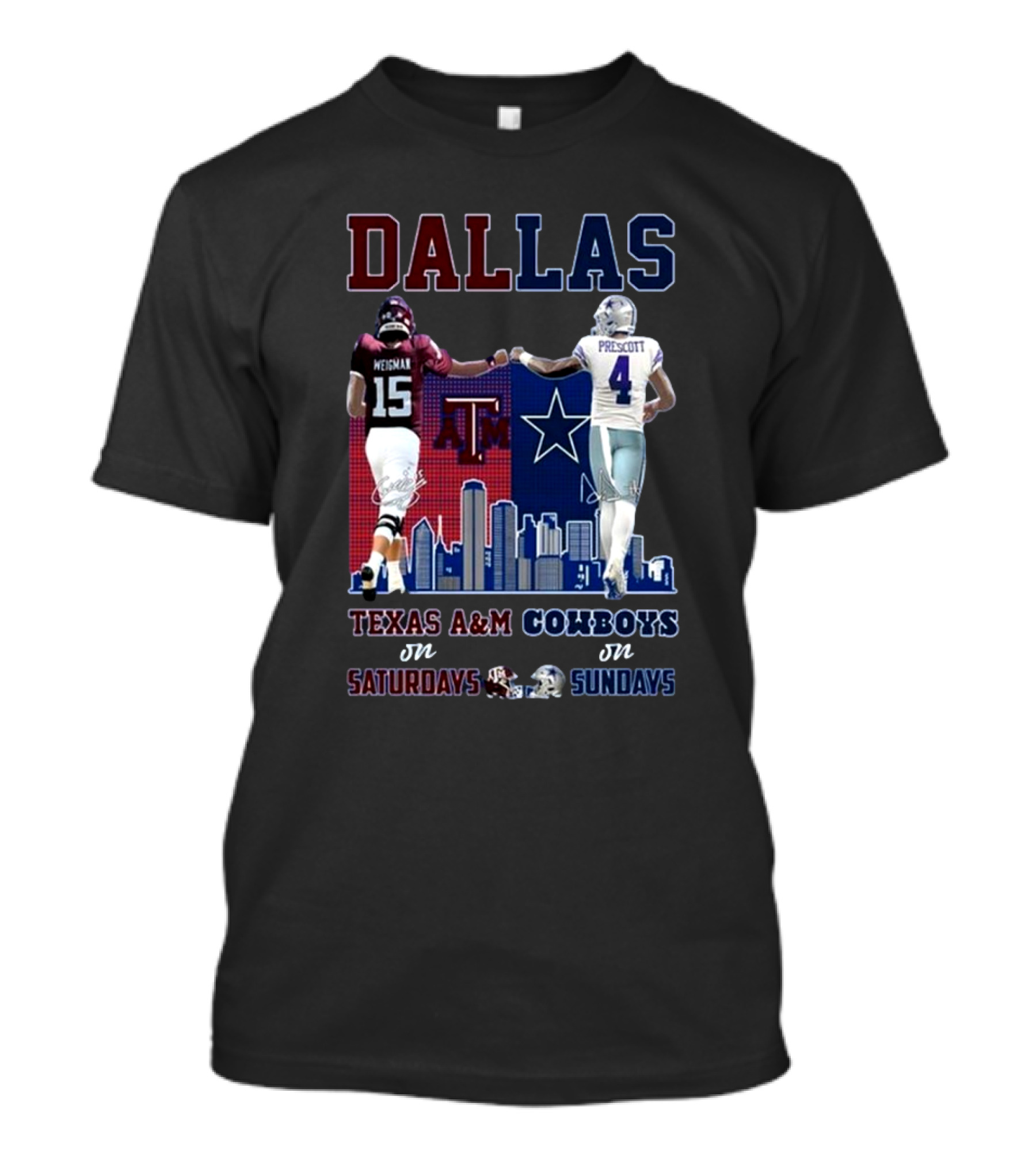 Dallas Conner Weigman Texas A&M Aggies On Saturdays Dak Prescott Cowboys On Sundays T-Shirt