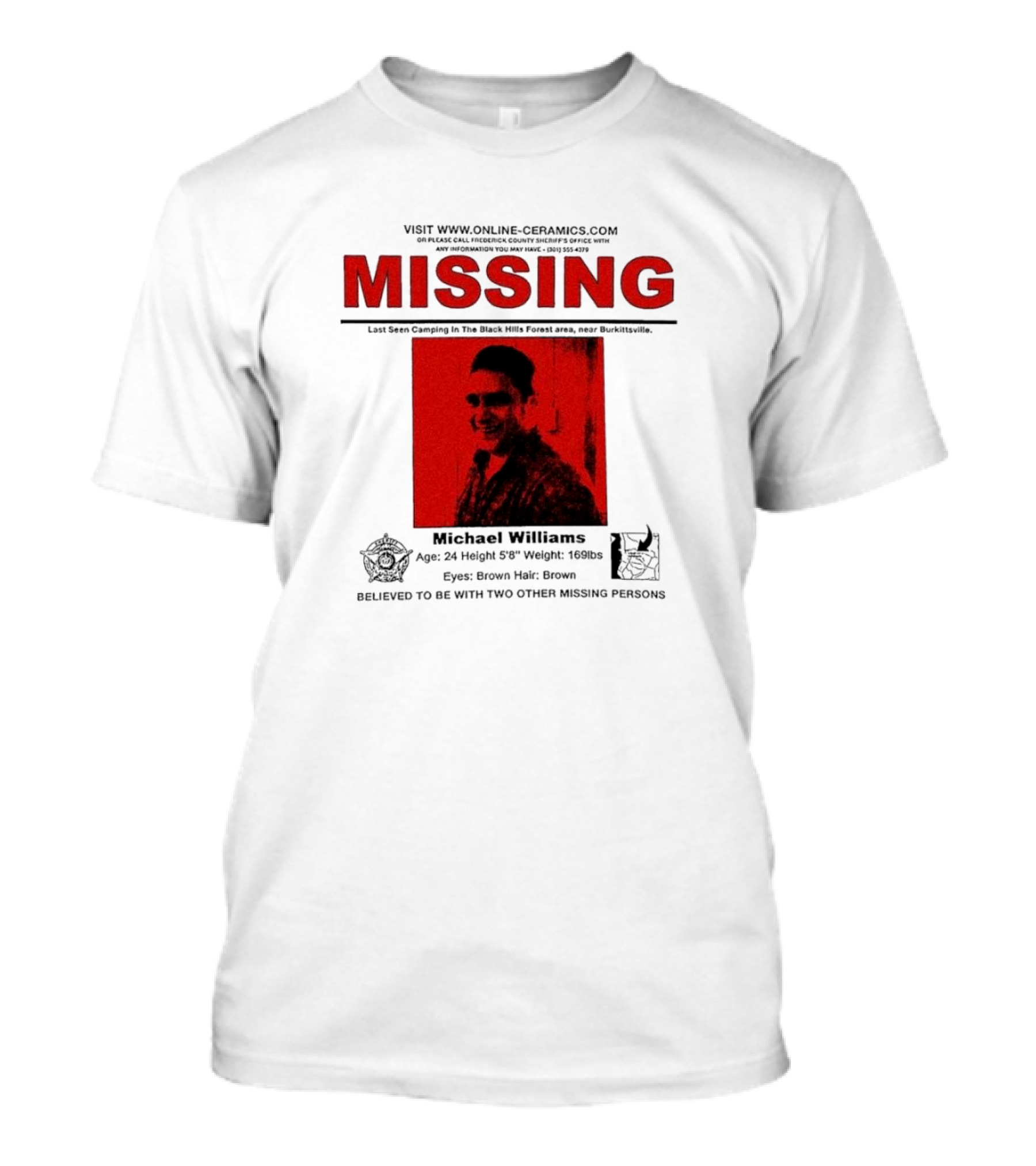 Missing Michael Williams Last Seen Camping In Black Hills Forest Blair Witch Project Online Ceramics T-Shirt