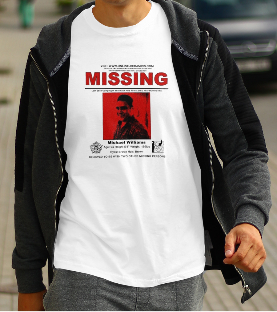 Missing Michael Williams Last Seen Camping In Black Hills Forest Blair Witch Project Online Ceramics T-Shirt