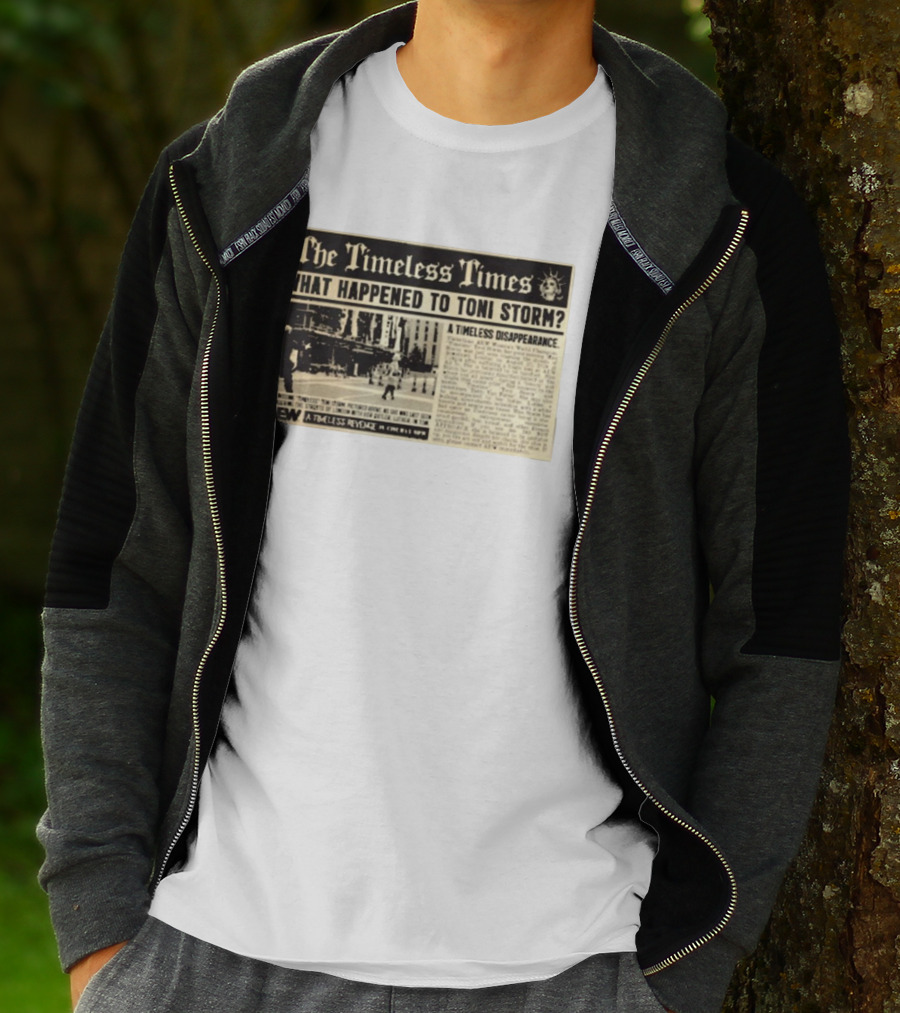 The Timeless Times What Happened To Toni Storm AEW A Timeless Disappearance T-Shirt