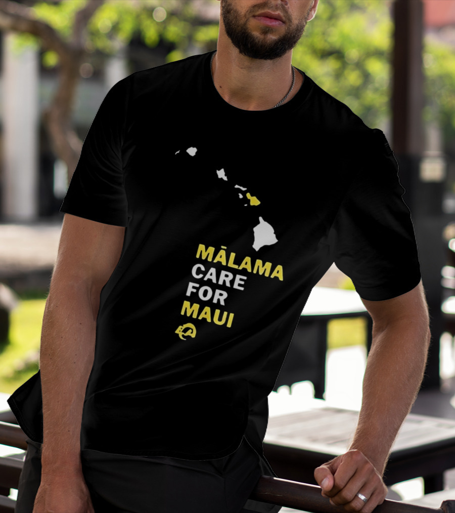 Mālama Care For Maui Los Angeles Rams Support With Hawaiian Islands Map T-Shirt
