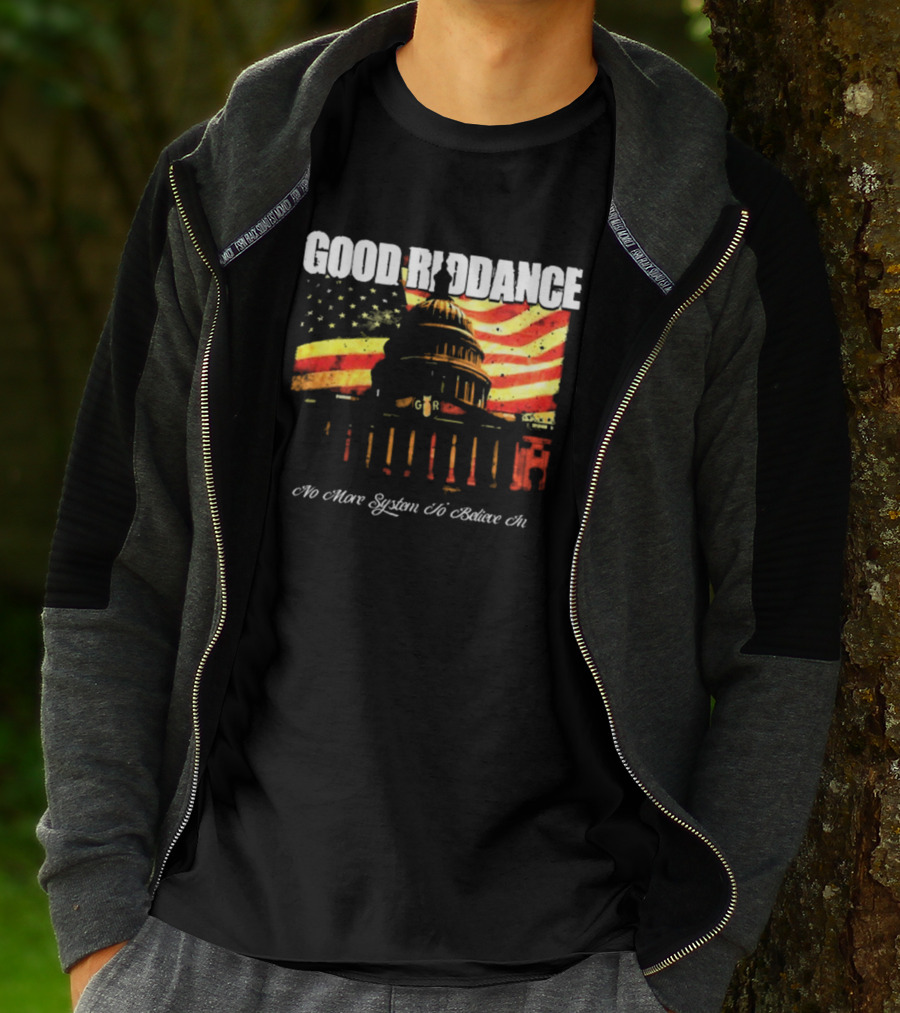 Good Riddance No More System To Believe In Capitol Building American Flag Retro Vintage T-Shirt