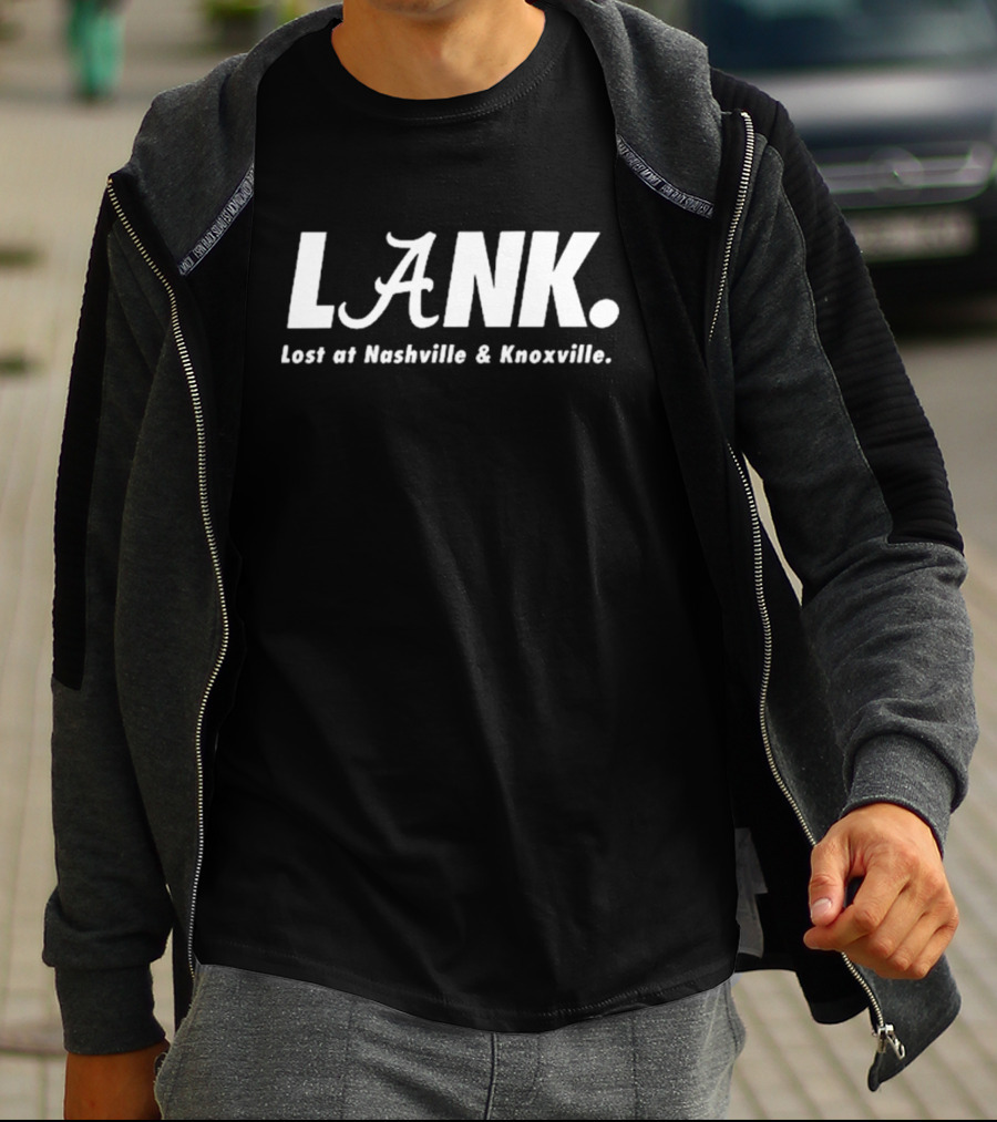 LANK Lost At Nashville And Knoxville T-Shirt