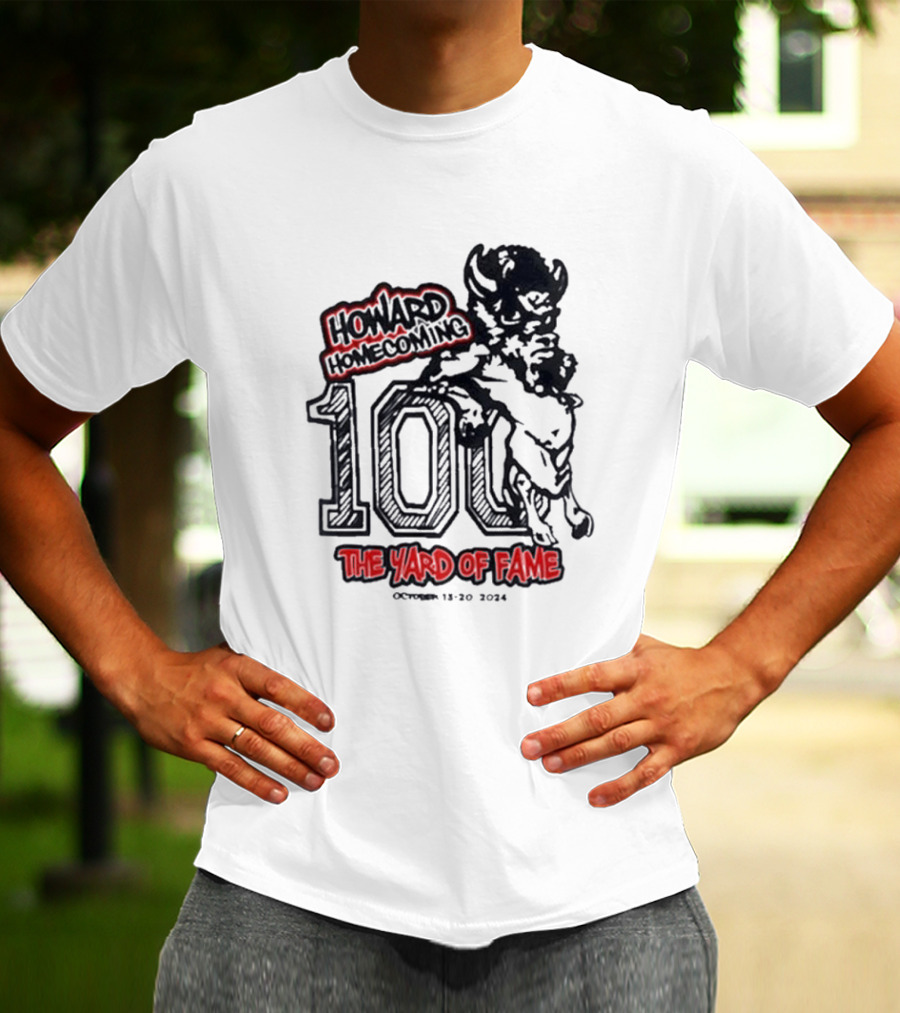 Howard Homecoming 100 The Yard Of Fame October 13-20 T-Shirt