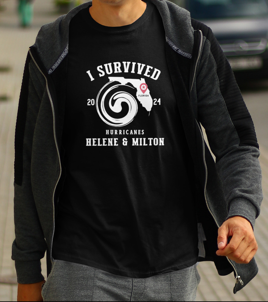 I Survived Hurricanes Helene And Milton Florida T-Shirt