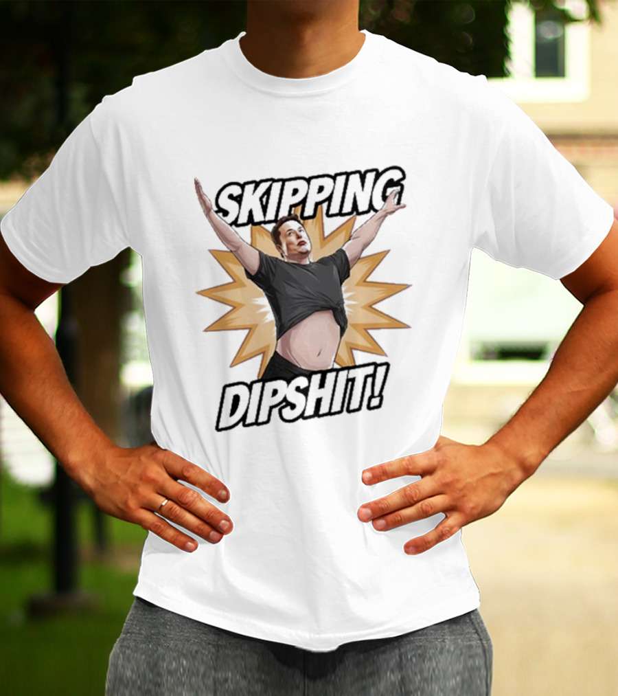 Skipping Dipshit Bringbackaoe T-Shirt