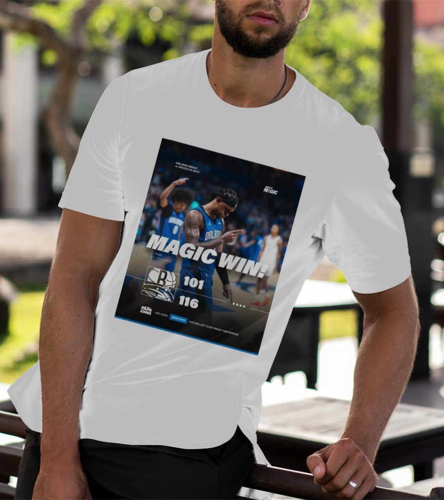 Orlando Magic Victory 116-101 Over Brooklyn Nets - Magic Win Promotional Offer T-Shirt