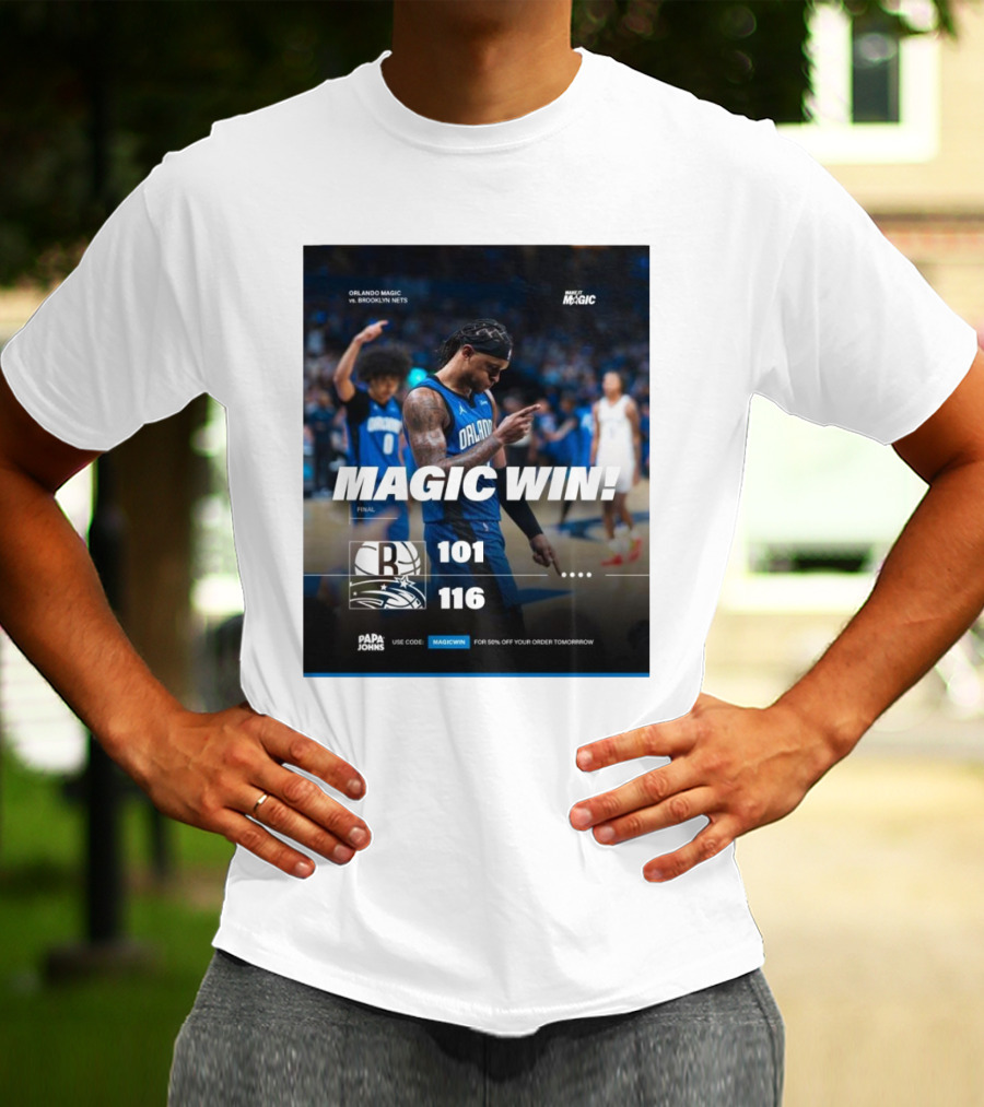 Orlando Magic Victory 116-101 Over Brooklyn Nets - Magic Win Promotional Offer T-Shirt
